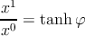 x1-
x0 = tanh φ

